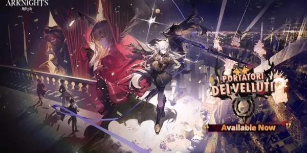 Arknights unveils new limited-time event: I Portatori dei Velluti starts today