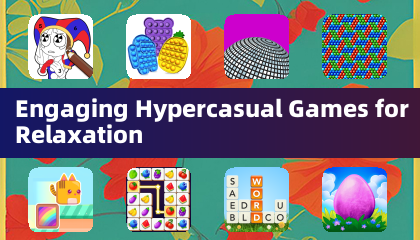 Engaging Hypercasual Games for Relaxation