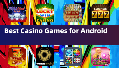 最佳賭場遊戲適用於 Android