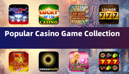 인기 카지노 게임 컬렉션