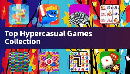 Top Hypercasual Games Collection