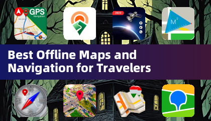 Best Offline Maps and Navigation for Travelers