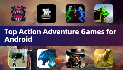 Top Action Adventure Games for Android