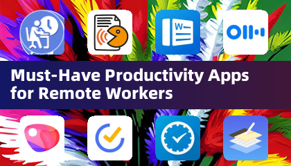 Applications de Productivité Indispensables pour les Travailleurs à Distance