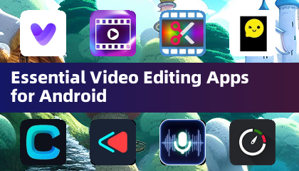 Essential Video Editing Apps for Android