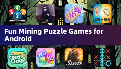 안드로이드용 재미있는 마이닝 퍼즐 게임