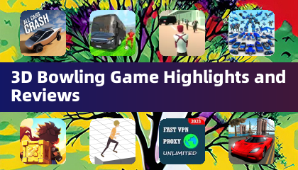3D 볼링 게임 하이라이트 및 리뷰