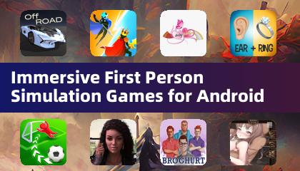 안드로이드용 몰입형 1인칭 시뮬레이션 게임
